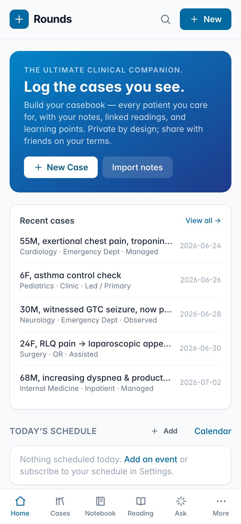 The Rounds home screen: recent cases and today's schedule